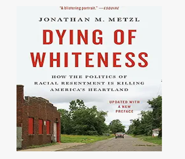 Dying of Whiteness book cover by Metzl