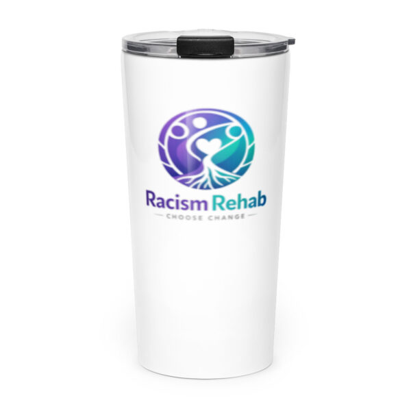 White travel tumbler with Racism Rehab logo